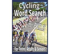Cycling Word Search: Word Search with Easy to Read Print about Cycling, Puzzle Book, Competition, Cycling Activity, Mountain Bike, Gravel Bike and ... Holidays and Relaxation (Sports Word Search)