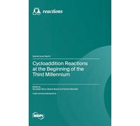 Cycloaddition Reactions at the Beginning of the Third Millennium