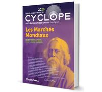 Cyclope - Les marchés mondiaux 2026: Matières premières - Monnaies - Services - Agriculture - Énergie - Finance - Industrie - Commodités
