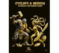 CYCLOPS & MEDUSA: Duality of Legends - Artist Sketchbook: 120-Page Mythology Drawing Notebook for Tattoo Artists & Creators