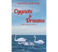 Cygnets & Dreams: A Hope & Hearts Bonus Book (Hope & Hearts from Swan Harbor)