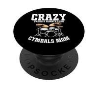 Cymbals Mom Baterista Loco PopSockets PopGrip Adhesivo