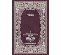 Cymbeline - Classic Collector Edition (Annotated)