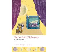 Cymbeline: The New Oxford Shakespeare (Oxford World's Classics)