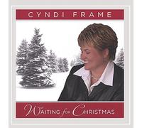 Cyndi Frame - Waiting for Christmas
