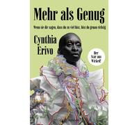 Cynthia Erivo C Mehr als Genug: Wenn sie dir sagen, dass du zu vie (Tapa blanda)