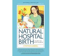 Cynthia Gabriel Natural Hospital Birth 2nd Editi (Tapa blanda) (Importación USA)