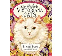 Cynthia Hart's Victoriana Cats: The Sticker Book: 300 Enchanting Stickers