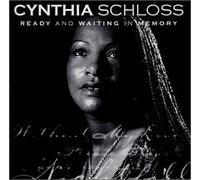 Cynthia Schloss - Ready & Waiting in Memory