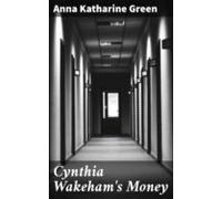 Cynthia Wakehams Money (ebook)