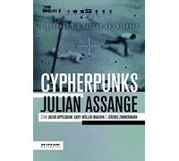 Cypherpunks. Liberdade E O Futuro Da Internet (Em Portuguese do Brasil)
