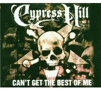 Cypress Hill - Can't Get the Best of Me