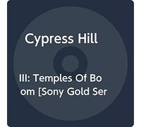 Cypress Hill - III (Temples Of Boom) (Gold Series)