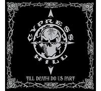 Cypress Hill - Till Death Do Us Part