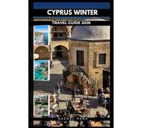 CYPRUS WINTER TRAVEL GUIDE 2026