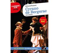 Cyrano de Bergerac. Classiques & Cie Lycee 2021-2023: Suivi d'un parcours sur "le héros tragique"