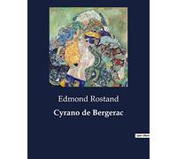 Cyrano de Bergerac: Una obra maestra de la dramaturgia francesa: amor, ingenio y duelo en el París del siglo XVII
