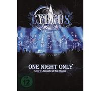 Cyrcus - One Night Only/Live'n Acoustic at the Theatre [Alemania] [DVD]