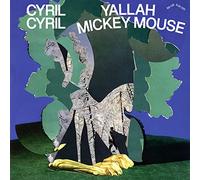 Cyril Cyril - Yallah Mickey Mouse