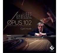 Cyril Huve Cyril Huvé: Opus 102 (CD) Album