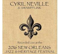 Cyril Neville - Cyril Neville & Swampfunk Live at JazzFest 2016