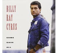 Cyrus, Billy Ray - Some Gave All