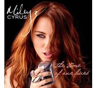 Cyrus, Miley - Time of Our Lives