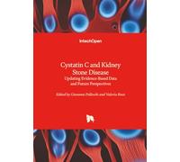 Cystatin C and Kidney Stone Disease - Updating Evidence-Based Data and Future Perspectives