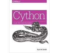 Cython – Guía para programadores de Python – O’Reilly Verlag
