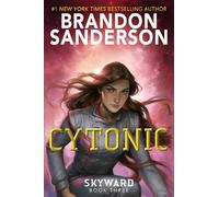 Cytonic: 3 (The Skyward Series)