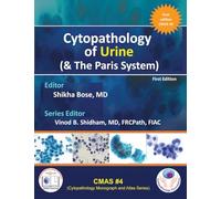 Cytopathology of Urine (& The Paris System) (CMAS #4): Urine Cytology