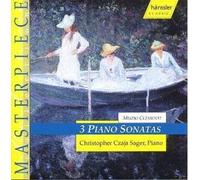 Czaja-Sager,Christopher - Muzio Clementi: 3 Piano Sonatas