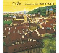 Czech Boys Choir - Air-Boni Pueri