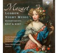 Czech Chamber Philharmonic Orchestra Pardubice|Vahan Mardirossian - Mozart: Lodron Night Music, Divertimenti K247 & 287