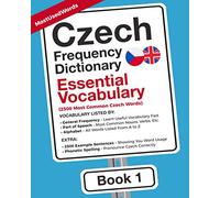 Czech Frequency Dictionary - Essential Vocabulary: 2500 Most Common Czech Words (Learn Czech with the Czech Frequency Dictionaries)
