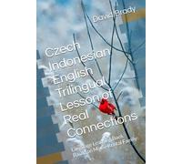 Czech Indonesian English Trilingual Lesson of Real Connections: Language Learning Book Based on Movie Rental Family