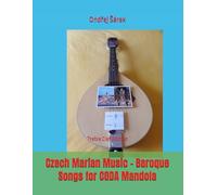 Czech Marian Music - Baroque Songs for CGDA Mandola: Treble Clef Edition