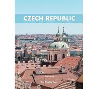 Czech Republic: A Perfect Coffee Table Picture Book - Travel and Tourism lovers.