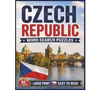 Czech Republic (Czechia) Word Search Puzzles: For Kids & Adults of All Ages! | 8.5x11 in. | 60 Puzzles | Large Print | Easy to Read (Countries of the World)