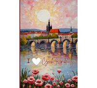 Czech Republic Travel Journal - Cute Trip Diary | I Love Czech Republic Notebook to Record Adventures in Europe | Souvenir Gift for Girls, Teens & Women | 120 Wide-Ruled Pages