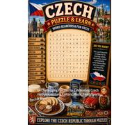 Czech Republic Word Search Puzzle and Learn: 64 Challenging Puzzles for Celebrating Czech Heritage, History, Culture, Music, Food, Sports & More ... World Word Search Series - Puzzle and Learn)