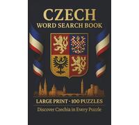 Czech Word Search Book: Large Print Puzzle Collection with 100 Puzzles and 2000 Unique Words on Prague, Cesky Krumlov, and Bohemian Switzerland (Language Series)