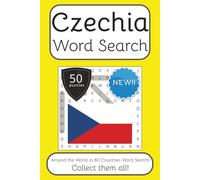 Czechia Word Search Book: Words Search With Easy To Read Print about Czechia, Travel, Culture and More | 6x9 inches, 100 pages | 50 puzzles. Ideal for teens, seniors and adults. Instructions in English, Spanish, Italian, French and German.