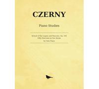 Czerny Piano Studies - School of the Legato and Staccato, Op. 335: Fifty Exercises in Two Books for Solo Piano