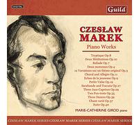 Czeslaw Marek: Piano Music