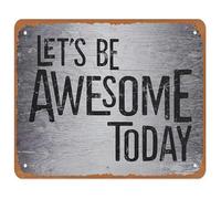 CZMDKEXM Affirmation Metal Sign Lets Be Awesome Today Vintage Style Decor for Office Wall Bedroom Home 8 X 12 in