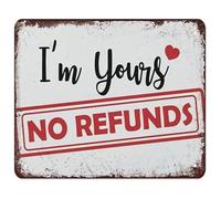 CZMDKEXM Humorous Couples Gift Metal Tin Sign I’m Yours No Refunds Wall-Art for Him Her Wedding Engagement Anniversary Present 8 X 12 in