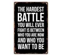 CZMDKEXM The Hardest Battle Motivational Metal Sign Inspirational Inner Fight Quote Retro Tin Wall-Art for Office Study Gym Decor 8 X 12 inch