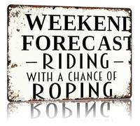 CZMDKEXM Weekend Forecast Riding With A Chance Of Roping Funny Vintage Aluminum Metal Tin Sign 8 X 12 in