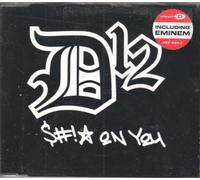 D-12 - Shit on You